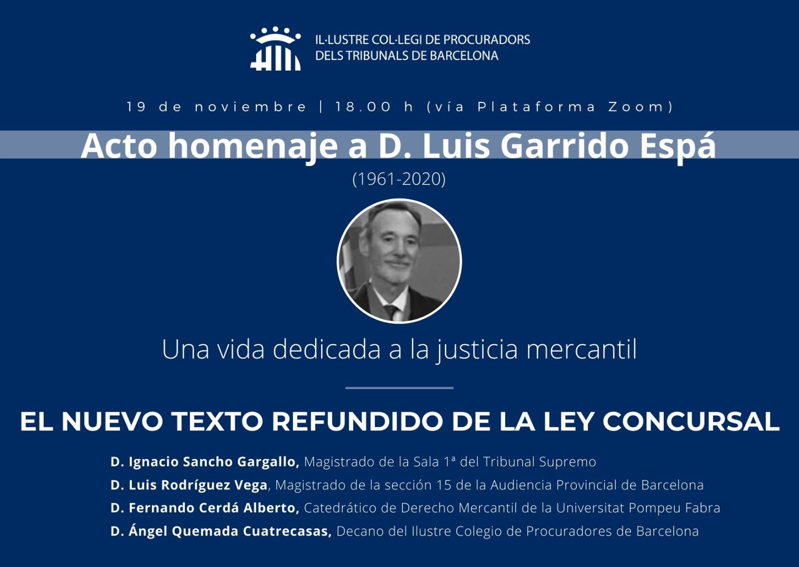 Noticias - Acto homenaje a D. Luis Garrido: “El nuevo texto refundido de la Ley Concursal